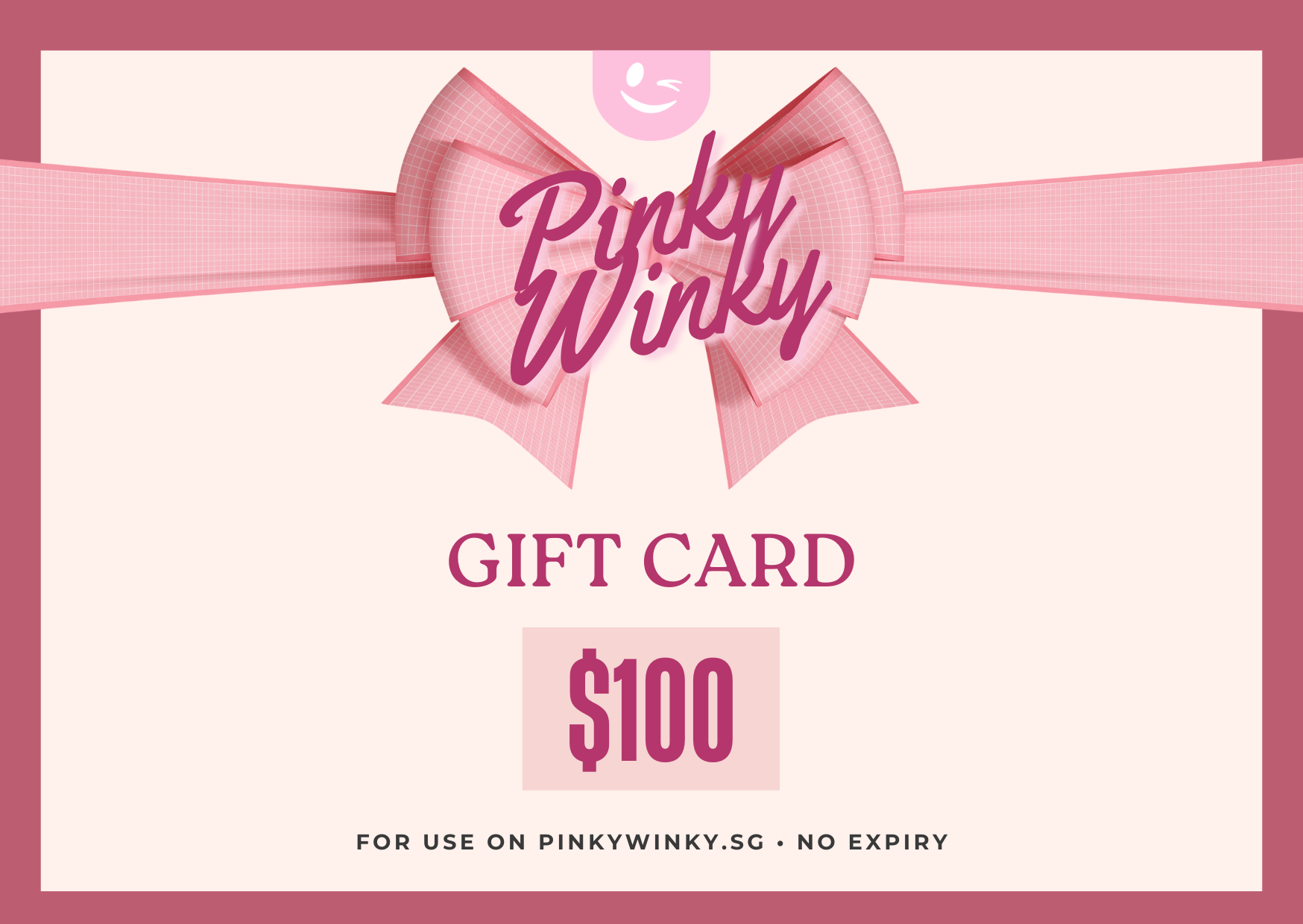 Pinky Winky $100 Gift Card (VIP Exclusive)